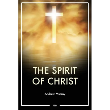 The Spirit of Christ: Easy to Read Layout