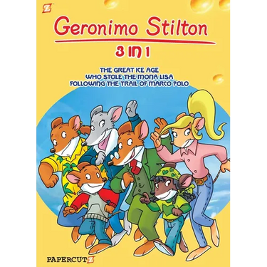 Geronimo Stilton 3-In-1 #2: Following the Trail of Marco Polo, the Great Ice Age, and Who Stole the Mona Lisa