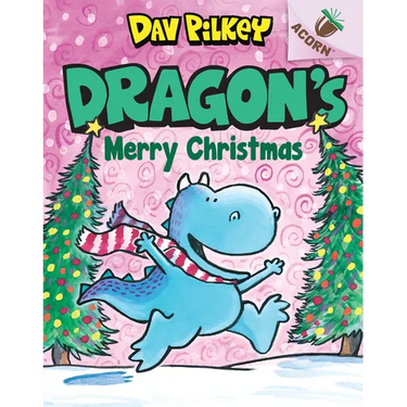 Dragon's Merry Christmas: An Acorn Book (Dragon #5): From the Creator of Dog Man