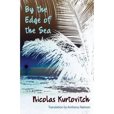By the Edge of the Sea: Short Stories
