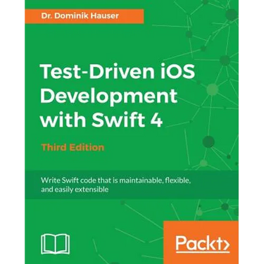 Test-Driven iOS Development with Swift 4