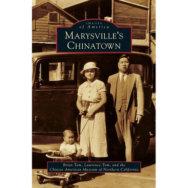 Marysville's Chinatown
