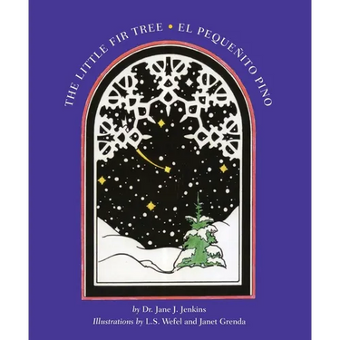 The Little Fir Tree: El Pequenito Pino