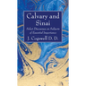 Calvary and Sinai