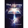 The Journey to Earth - A Majestic Mission