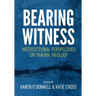 Bearing Witness: Intersectional Perspectives on Trauma Theology