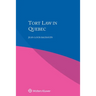 Tort Law in Quebec