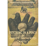 Pitching in a Pinch: Or Baseball From The Inside - With New Stories Never Before Published in Book Form