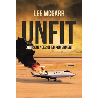 Unfit: Consequences of Empowerment