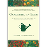 Gardening in Eden: Seasons in a Suburban Garden