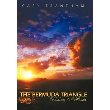 The Bermuda Triangle: Pathway to Atlantis