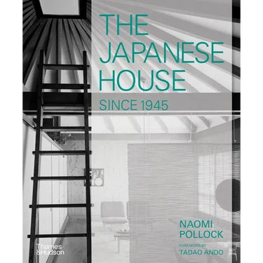 The Japanese House Since 1945