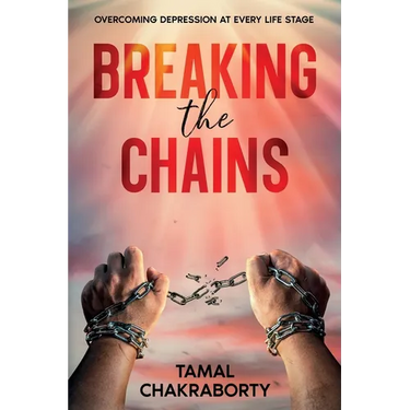 Breaking the Chains: Overcoming Depression at Every Life Stage