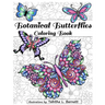 Botanical Butterflies Coloring Book: 58 Beautiful tangled and floral butterflies to color