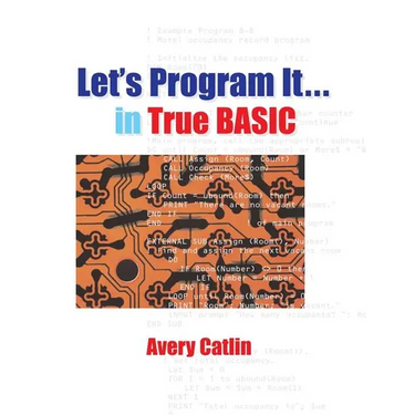 Let's Program It... in True BASIC