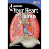 Look Inside: Your Heart and Lungs