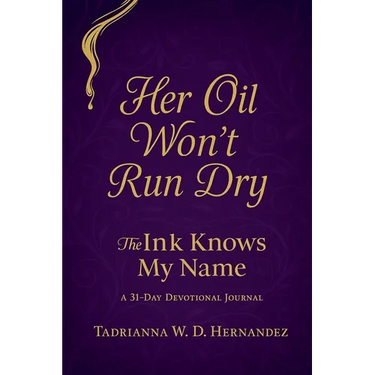 Her Oil Won't Run Dry