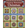 American Homestead Christmas: 21 Felt & Fabric Projects for Homemade Holidays