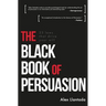 The Black Book of Persuasion: 23 principles that move your will