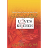 Love's Kitchen Soul Food Cook Book: "Healthier Choices For Some Of Our Favorite Dishes"