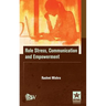Role Stress, Communication and Empowerment