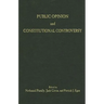 Public Opinion and Constitutional Controversy