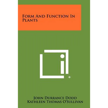 Form and Function in Plants