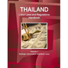 Thailand Labor Laws and Regulations Handbook Volume 1 Strategic Information and Basic Laws