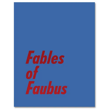 Fables of Faubus: Paul Reas Works 1972 - 2015