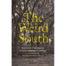 The Weird South: Ecologies of Unknowing in Postplantation Literature