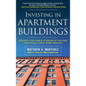 Investing in Apartment Buildings: Create a Reliable Stream of Income and Build Long-Term Wealth