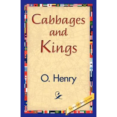 Cabbages and Kings