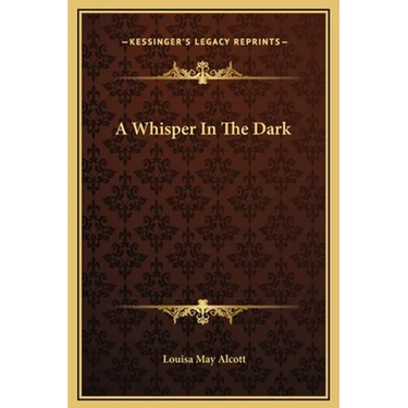 A Whisper In The Dark