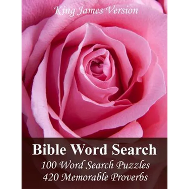 King James Version Bible Word Search: 100 Word Search Puzzles with 420 Memorable Proverbs in Jumbo Print
