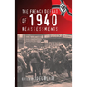 The French Defeat of 1940: Reassessments