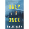 Only Once (A Sadie Price FBI Suspense Thriller-Book 4)