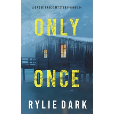 Only Once (A Sadie Price FBI Suspense Thriller-Book 4)