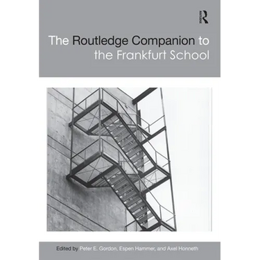 The Routledge Companion to the Frankfurt School