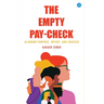 The Empty Pay-check: Aligning Purpose, Intent, and Success