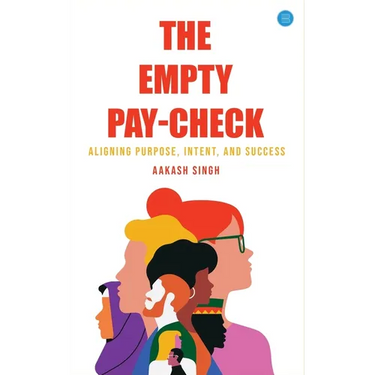 The Empty Pay-check: Aligning Purpose, Intent, and Success