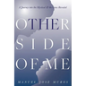 The Other Side Of Me: A Journey into the Mystical & the Gems Revealed