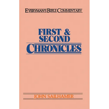 First & Second Chronicles- Everyman's Bible Commentary
