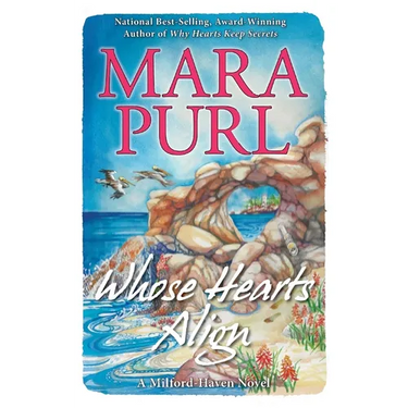 Whose Hearts Align: Milford-Haven Novel #4