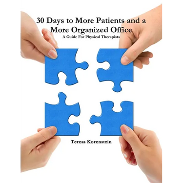 30 Days to More Patients and a More Organized Office