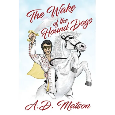 The Wake of the Hound Dogs
