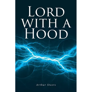 Lord with a Hood: Volume 1