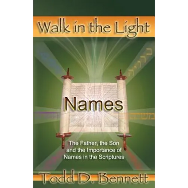 Names: The Father, the Son and the Importance of Names in the Scriptures