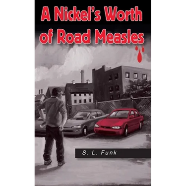 A Nickel's Worth of Road Measles