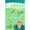 Circles: Fifty Round Trips Through History Technology Science Culture