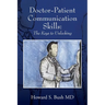 Doctor-Patient Communication Skills: The Keys to Unlocking